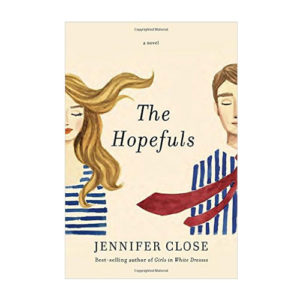 The Hopefuls: A novel Hardcover Deckle Edge
