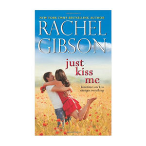 Just Kiss Me Mass Market Paperback